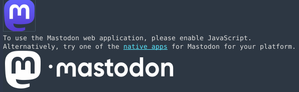 Mastodon v4.0.0rc1 "please enable JavaScript" message.